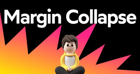 The Rules of Margin Collapse