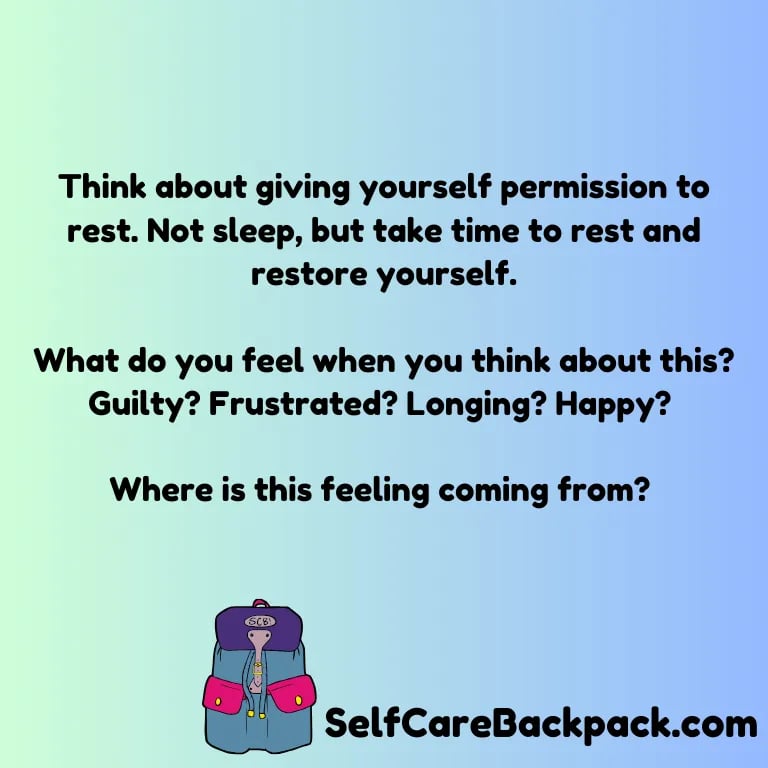 On giving yourself permission to rest