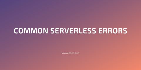 Common Serverless Errors