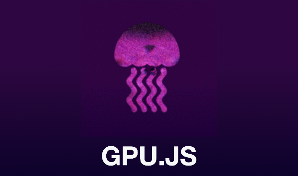 GPU.js - GPU accelerated Javascript