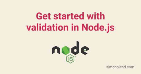 Get started with validation in Node.js
