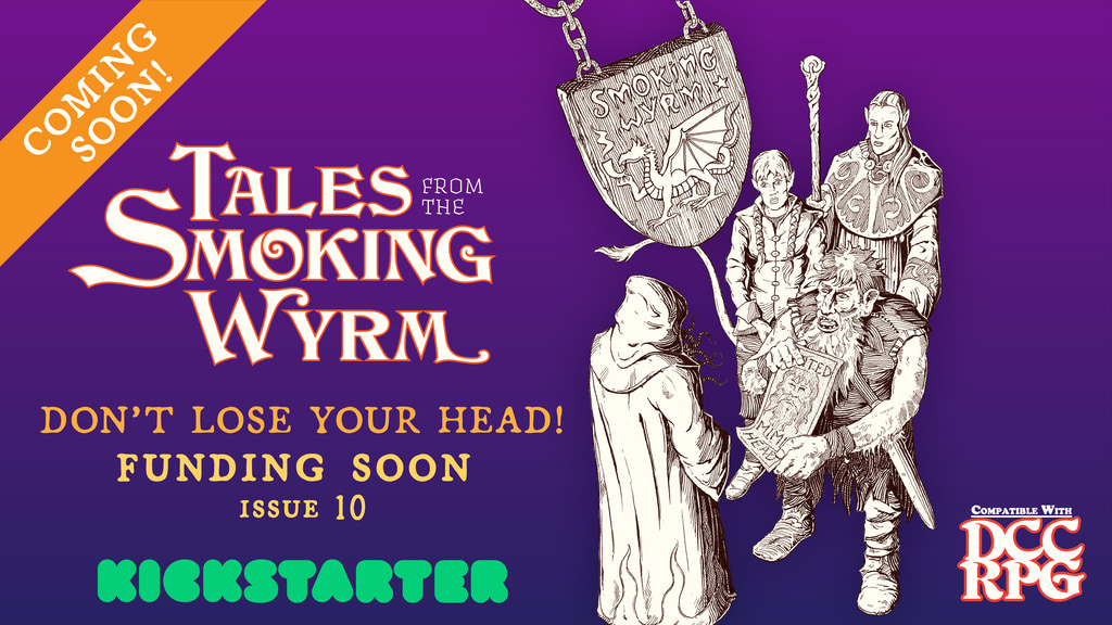 Project image for Tales from the Smoking Wyrm Issue 10 Project image for Tales from the Smoking Wyrm Issue 10