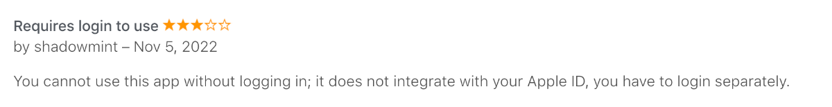 Screenshot of a 3-star review from the App Store of the StoryGraph app. The review is titled: "Requires login to use" and the body of the review reads: "You cannot use this app without logging in; it does not integrate with your Apple ID, you have to login separately."