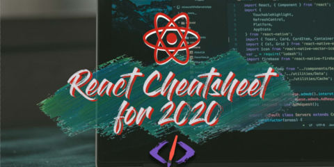 The React Cheatsheet for 2020 📄‬ (+ real-world examples)