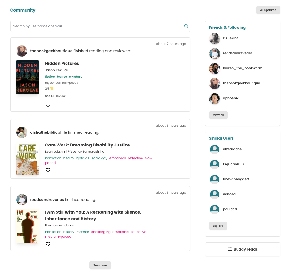 Screenshot of the current StoryGraph Community page, which features a two column layout. The first column features a search bar ("Search by username or email...") and then three news feed updates and a button to "See more". The second column features an "All update" button, a pane for "Friends & Following", and pane for "Similar Users" and a link reading "Buddy reads".
