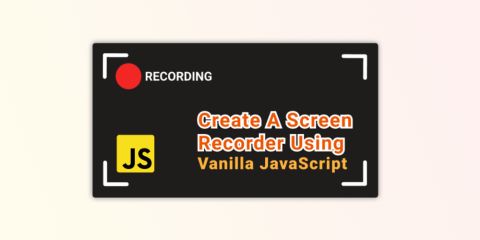 Lets create a screen recorder with JS