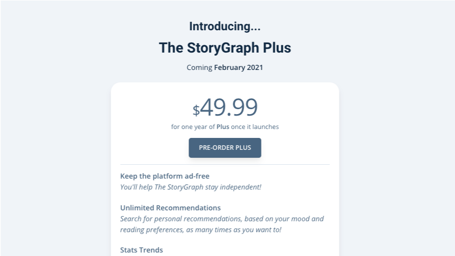 A screenshot of the top of the old StoryGraph Plus page. The subtitle reads "Coming February 2021".