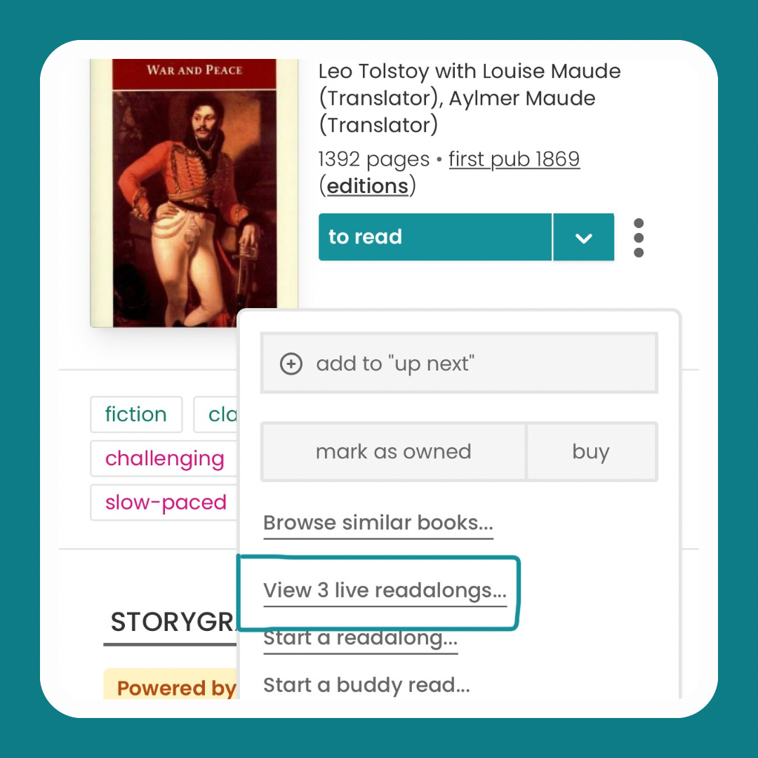Screenshot of the War and Peace book page on StoryGraph. The three-dot menu is expanded to show a link reading "View 3 live readalongs..."