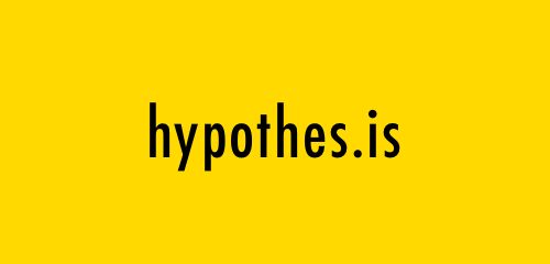 Annotation is now a web standard – Hypothesis