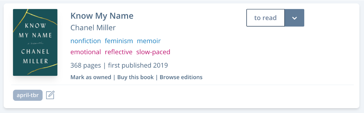 Book pane for Chanel Miller's Know My Name. The book cover is shown, alongside the genres of 'nonfiction', 'feminism', and 'memoir'. There are also moods listed: 'emotional' and 'reflective', and the book is tagged as 'slow-paced'.