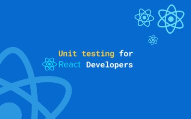 Unit testing React - What you need to know