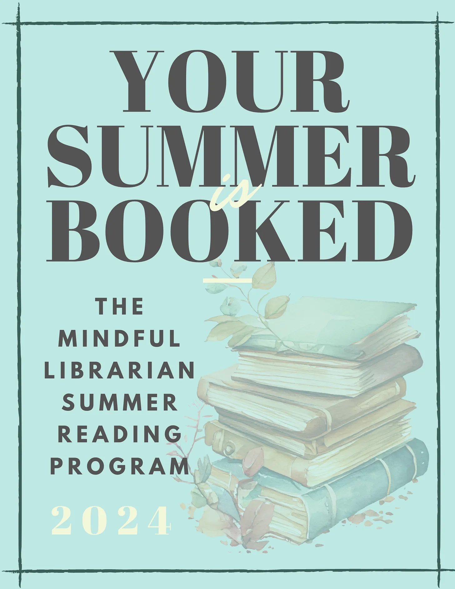 IT'S HERE! The Mindful Librarian Summer Reading Program