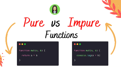 Pure vs Impure Functions