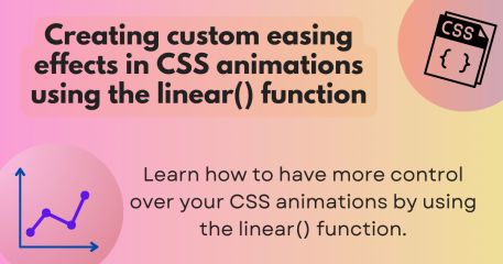 Creating custom easing effects in CSS animations using the linear() function | MDN Blog