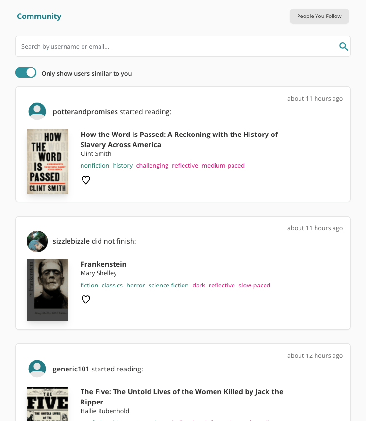 Screenshot of StoryGraph's Community-wide news feed. Underneath a search bar, there is a toggle labelled: "Only show users similar to you". The toggle is switched to the 'on' position. Underneath the toggle there are a few updates from what people in the community similar to me are reading.