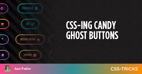 CSS-ing Candy Ghost Buttons