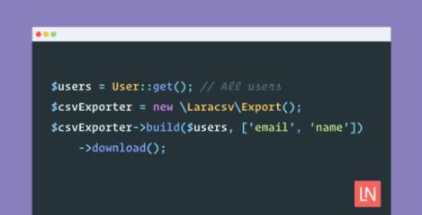 LaraCSV – Generate CSV files from your Eloquent models