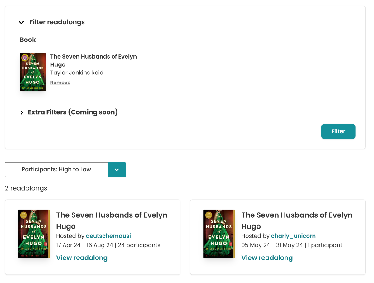Screenshot showing a filter menu at the top of the page. "The Seven Husbands of Evelyn Hugo" has been selected in the "Book" section. Underneath there's a sort menu set to "Participants: High to Low" and then there are two panes, both showing readalongs for the selected book, but with the first one having more participants.