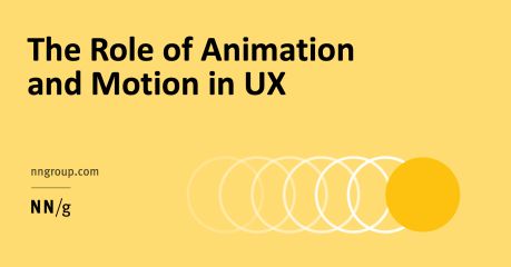 The Role of Animation and Motion in UX
