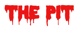THE PIT