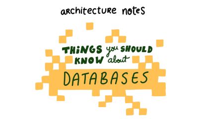 Things You Should Know About Databases
