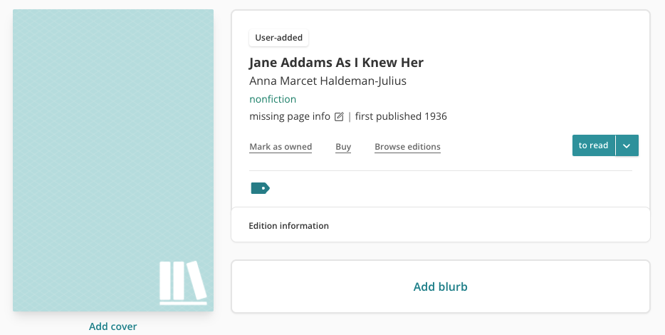 Screenshot of the top of a book page on The StoryGraph. There is a green placeholder cover with green link text underneath reading "Add cover". On the book pane to the right, by missing page info there is a small edit icon. Underneath the book pane is a green link labelled "Add blurb".