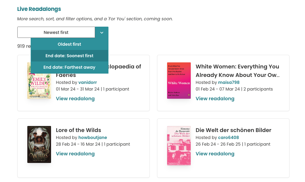 Screenshot of the top of the Public Readalongs page. There's a sort menu which has Newest First selected. The dropdown is expanded to show three further options: Oldest first, End Date: Soonest first, End date: Farthest away. Above the filter menu reads: "More search, sort, and filter options, and a "For You" section, coming soon."