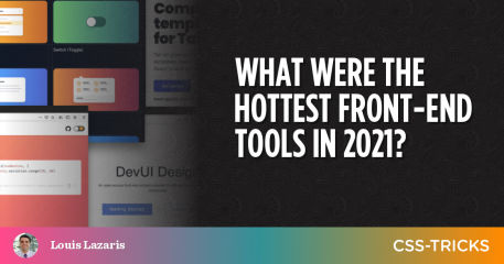The 60 Hottest Front-end Tools of 2021 | CSS-Tricks
