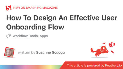 How To Design An Effective User Onboarding Flow — Smashing Magazine