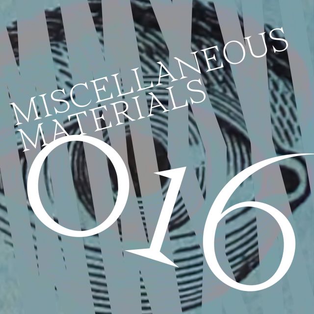 MM016 Miscellaneous Materials Collection 16!