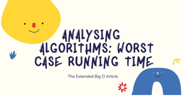 Analysing Algorithms: Worst Case Running Time