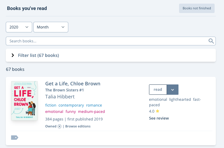 Screenshot of top of a user's "Books you've read" page. The year '2020' is selected, there is an empty search bar, and then a collapsed filter menu. Underneath that is the book pane for "Get a Life, Chloe Brown".