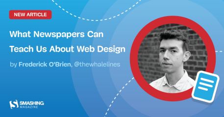 What Newspapers Can Teach Us About Web Design — Smashing Magazine