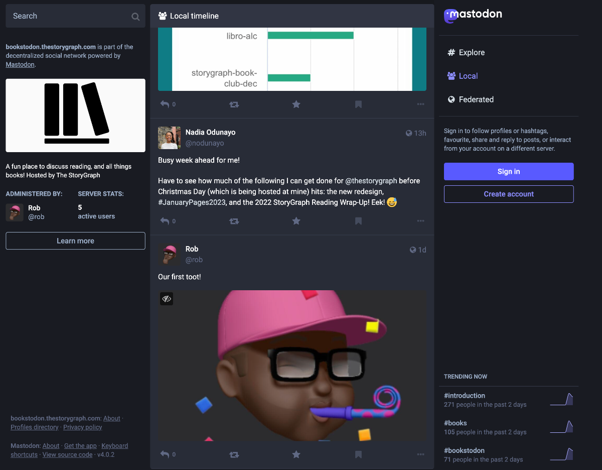 Screenshot of the landing page of StoryGraph's new Mastodon server, bookstodon.thestorygraph.com. It features information about the server on the left-hand-side. Some recent posts in the middle, and links to sign in or create an account on the right.
