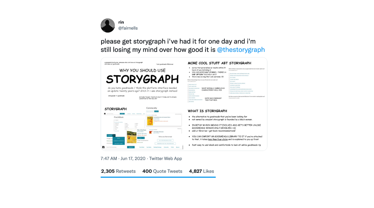 Screenshot of a tweet that reads "please get storygraph i've had it for one day and i'm still losing my mind over how good it is". Then screenshots of a presentation titled: "WHY YOU SHOULD USE STORYGRAPH".