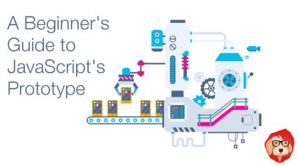 A Beginner's Guide to JavaScript's Prototype