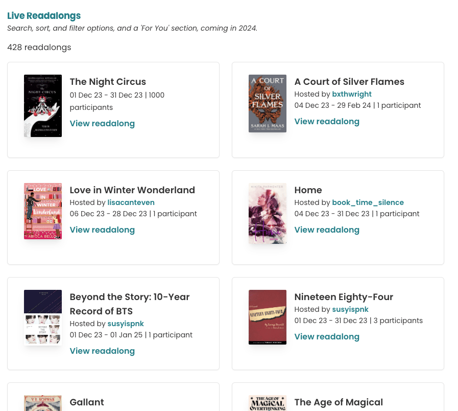 Screenshot of the Live Readalongs page. At the top reads: Live Readalongs, search, sort, and filter options, and a "For You" section, coming in 2024. Underneath is text reading "428 readalongs" and then six panes arranged in 2 colums. Each pane features a book cover, title, date of teh readalong, number of participants and a link to "view readalong".