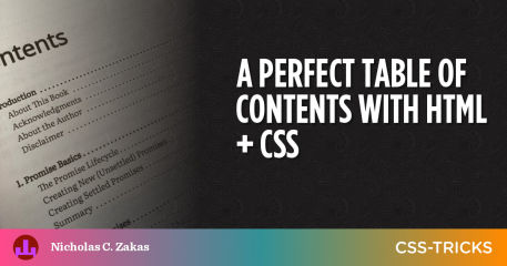 A Perfect Table of Contents With HTML + CSS | CSS-Tricks