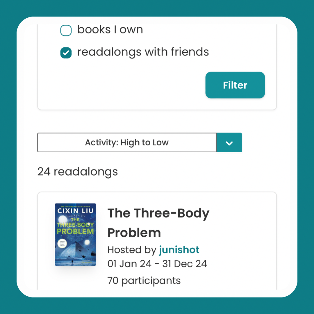 Screenshot showing the "readalongs with friends" checkbox checked on StoryGraph's public readalongs filter menu. There is a sort menu underneath toggled to "Activity: High to Low" and then it says "24 readalongs" before one readalong pane is shown at the bottom of the image.