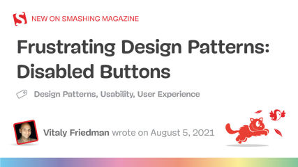 Frustrating Design Patterns: Disabled Buttons — Smashing Magazine