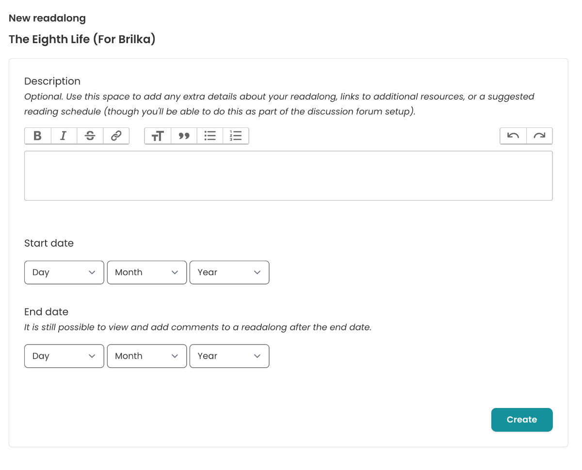 Screenshot of the upcoming Create New Readalong form. It features three fields: Description (a blank text box), and start date and end date (Day, Month, and Year select dropdowns).