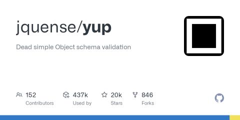 GitHub - jquense/yup: Dead simple Object schema validation