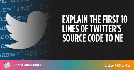 Explain the First 10 Lines of Twitter's Source Code to Me | CSS-Tricks