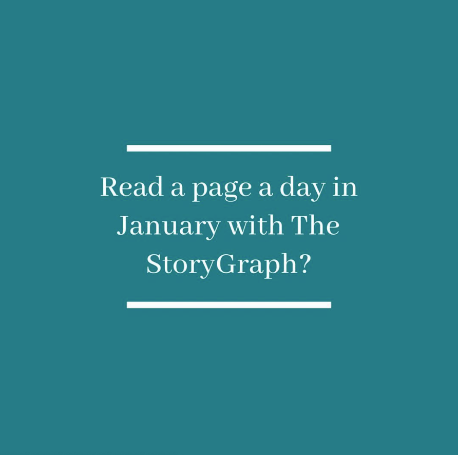 Screenshot of a StoryGraph Instagram post. It's of a cyan square with white text on top. The white text reads: "Read a page a day in January with The StoryGraph?". 