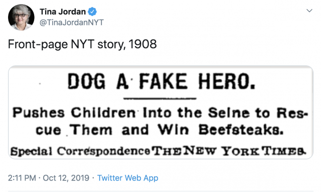 Headline from a front-page New York Times story from 1908: "Dog A Fake Hero."