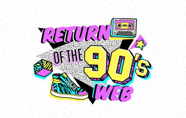 The Return of the 90s Web