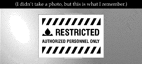 Restricted! Authorized Personnel Only