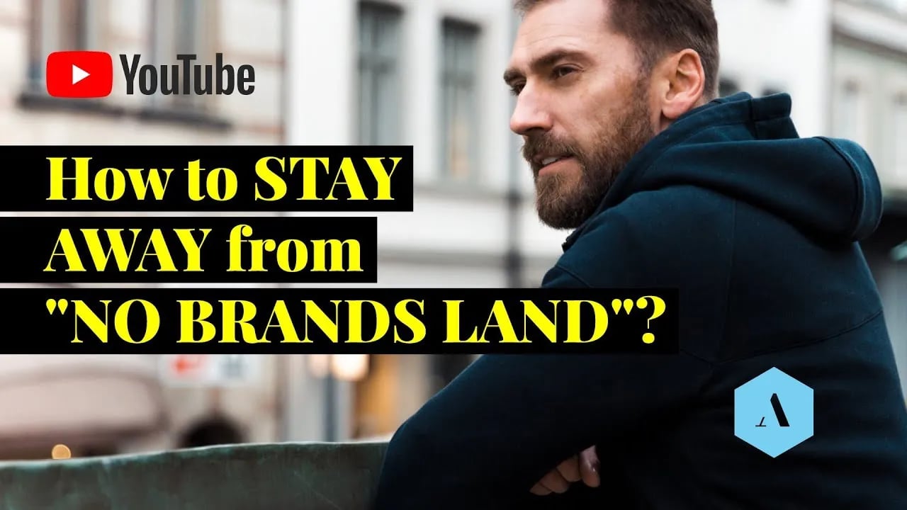 How to stay away from "NO BRANDS LAND"? How to stay away from "NO BRANDS LAND"?