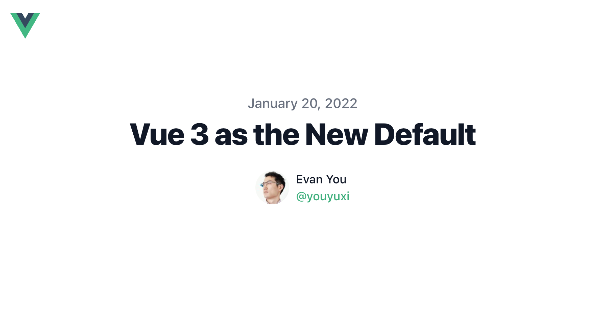 Vue 3 as the New Default | The Vue Point