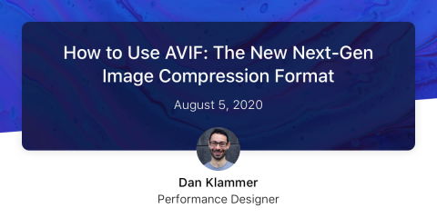 How to Use AVIF: The New Next-Gen Image Compression Format — Lightspeed